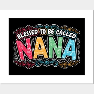 Blessed to be Called Nana Grandma Gifts Posters and Art